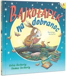 Bajkołapek na dobranoc - Helen Docherty