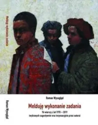 Melduję wykonanie zadania - Wysogląd R.