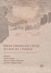 From Financial Crisis to Social Change - Geelan Torsten