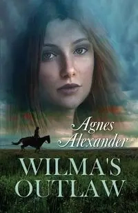 Wilma's Outlaw - Alexander Agnes