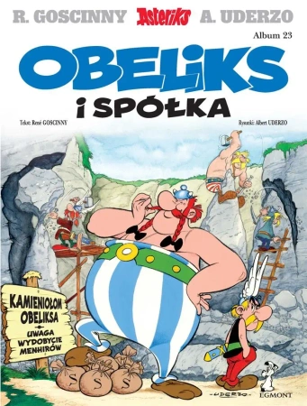 Asteriks T.23 Obeliks i spółka - Ren Goscinny, Albert Uderzo, Jolanta Sztuczyńska