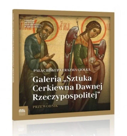 Galeria "Sztuka Cerkiewna Dawnej Rzeczypospolitej" - praca zbiorowa