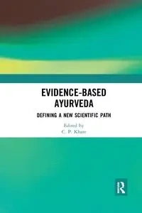 Evidence-based Ayurveda - Khare C. P.