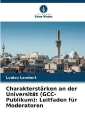 Charakterstärken an der Universität (GCC-Publikum) - Louise Lambert