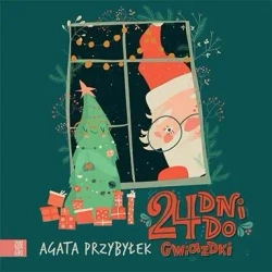 24 dni do Gwiazdki - Agata Przybyłek