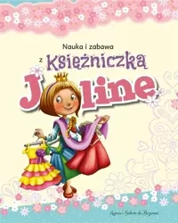 Nauka i zabawa - Księżniczka Joline - Agnes i Salem de Bezenac