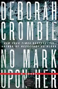 No Mark upon Her - Deborah Crombie