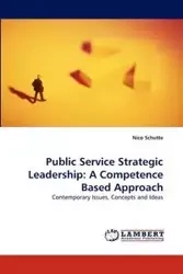 Public Service Strategic Leadership - Schutte Nico