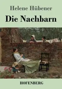 Die Nachbarn - Helene Hübener
