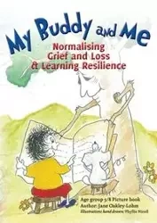 My Buddy and Me - Jane Oakley-Lohm