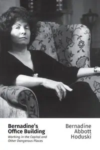 Bernadine's Office Building - Bernadine Abbott Hoduski