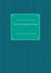 Alchemistische Symbole - Rudolph Wild Johann