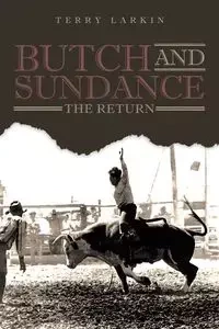 Butch and Sundance - Terry Larkin