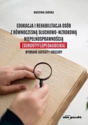 Edukacja i rehabilitacja osób z równoczesną... - Marzenna Zaorska
