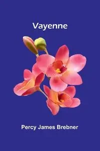 Vayenne - James Percy Brebner