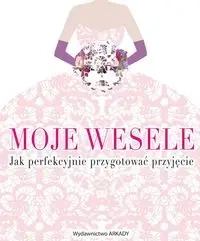 Moje wesele - Ewa Romkowska