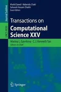 Transactions on Computational Science XXV - Gavrilova Marina L.