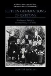 Fifteen Generations of Bretons - Martine Segalen