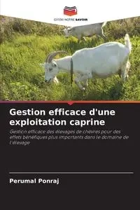 Gestion efficace d'une exploitation caprine - Ponraj Perumal