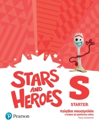 Stars and Heroes Starter. Książka nauczyciela - Tessa Lochowski