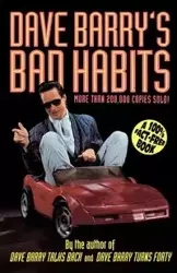 Dave Barry's Bad Habits - Barry Dave