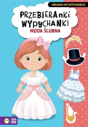Przebieranki wypychanki. Moda ślubna - praca zbiorowa