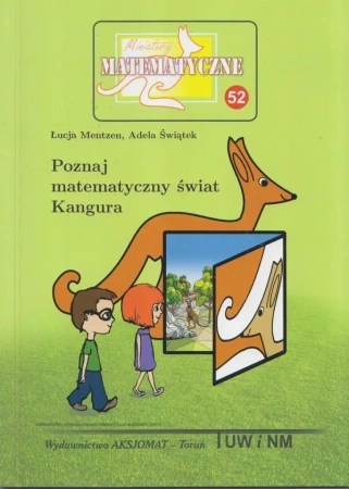 Miniatury matematyczne 52 Poznaj matematyczny.. - Łucja Mentzen, Adela Świątek