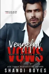 Vengeful Vows - Shandi Boyes