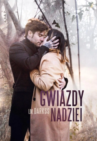 Gwiazdy nadziei - I. M. Darkss