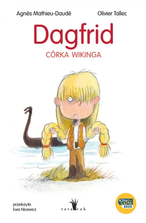 Dagfrid. Córka wikinga - Agnes Mathieu-Daude