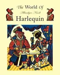 The World of Harlequin - Nicoll Allardyce