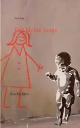 Der kleine Junge - Heidi Fasig