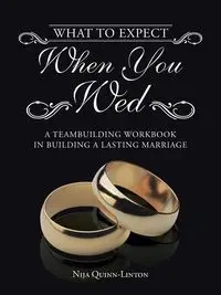 What to Expect When You Wed - Quinn-Linton Nija
