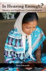 Is Hearing Enough? Literacy and the Great Commission - Don Edwards