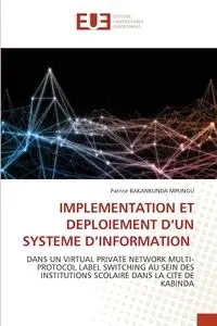 IMPLEMENTATION ET DEPLOIEMENT D'UN SYSTEME D'INFORMATION - Patrice BAKANKUNDA MPUNGU