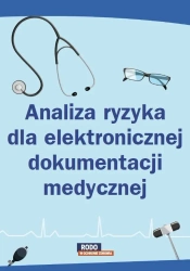 eBook Analiza ryzyka dla elektronicznej dokumentacji medycznej - opracowanie zbiorowe