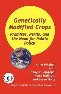 Genetically Modified Crops - Mitchell Anne