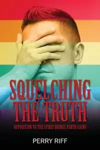 Squelching the Truth - Perry Riff