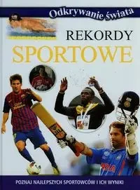 Rekordy sportowe Poznaj najlepszych sportowców i ich wyniki