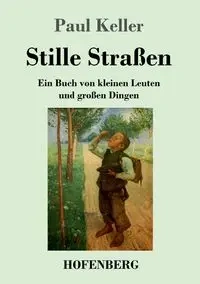 Stille Straßen - Paul Keller