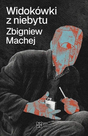 Widokówki z niebytu - Zbigniew Machej
