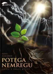 Zwoje Orlej Wyspy T.3 Potęga Nemregu w.2 - Anna Kościółek