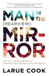 Man in the (Rearview) Mirror - LaRue Cook