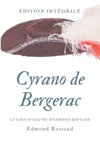 Cyrano de Bergerac - Edmond Rostand
