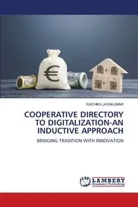 COOPERATIVE DIRECTORY TO DIGITALIZATION-AN INDUCTIVE APPROACH - JAYAKUMAR RADHIKA