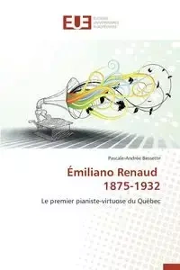 Émiliano renaud 1875-1932 - BESSETTE-P