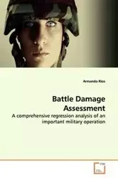 Battle Damage Assessment - Armando Rios