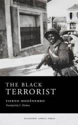 The Black Terrorist - Monénembo Tierno
