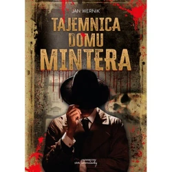 Tajemnica domu Mintera - Jan Wernik