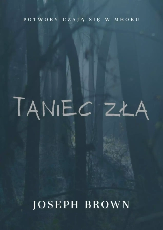 Taniec zła - Joseph Brown